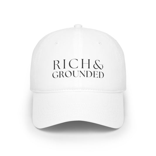 Rich & Grounded Baseball Cap