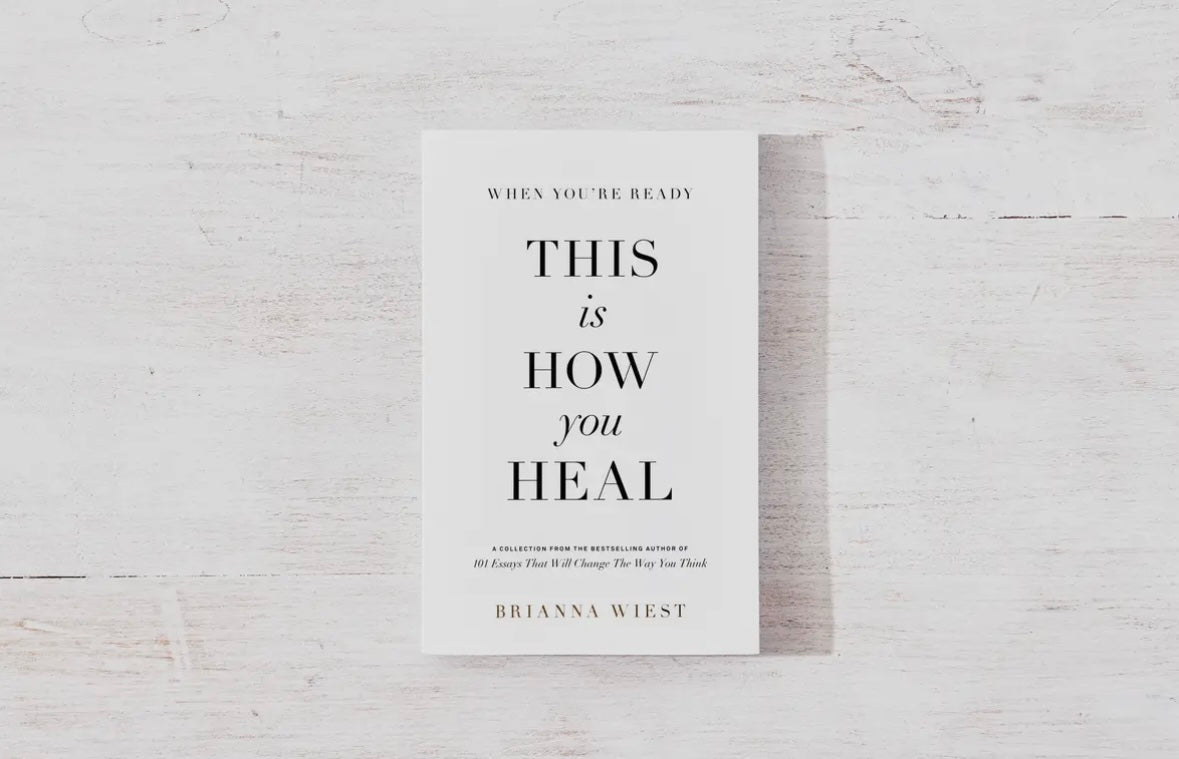 This Is How You Heal